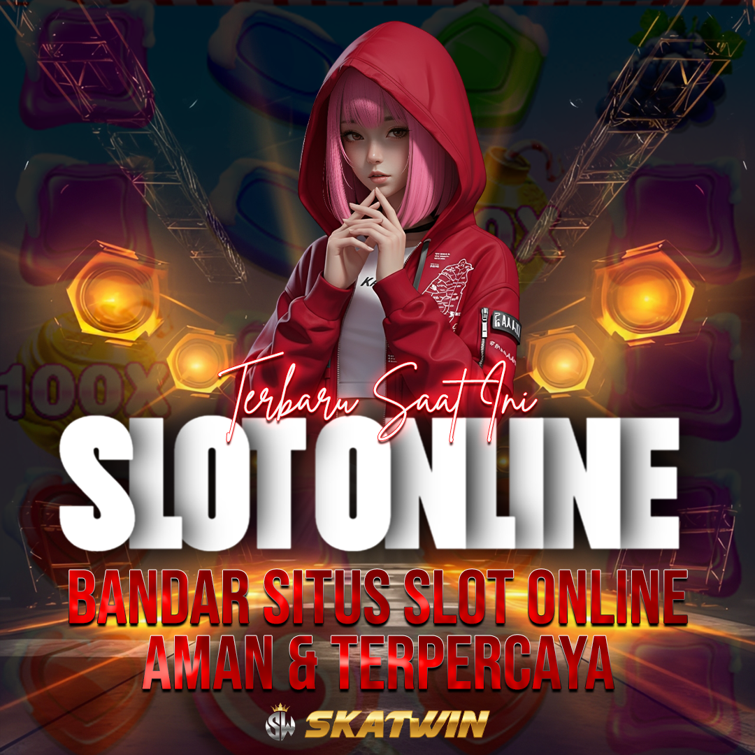 Skatwin Situs Slot Online Terbaru Hari Ini – Update Game Setiap Hari
